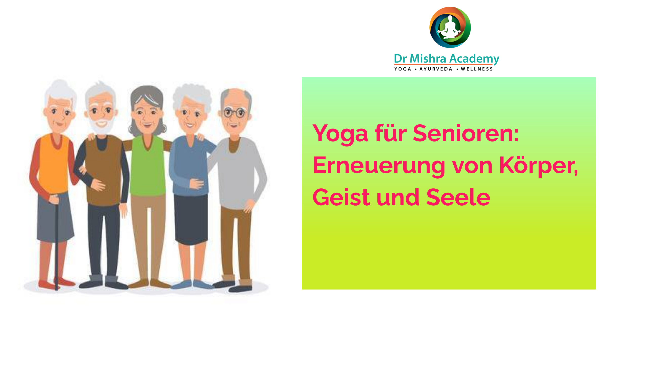 Yoga für Senioren: Erneuerung von Körper, Geist und Seele